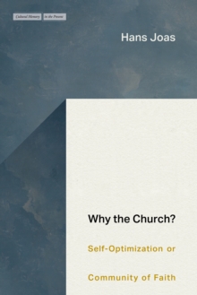 Why the Church? : Self-Optimization or Community of Faith