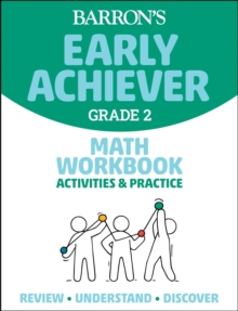 Barron's Early Achiever: Grade 2 Math Workbook Activities & Practice