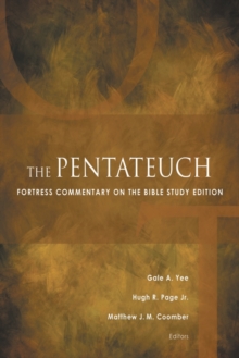 The Pentateuch : Fortress Commentary on the Bible Study Edition