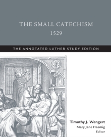 The Small Catechism,1529