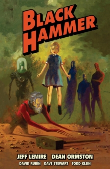 Black Hammer Omnibus Volume 1