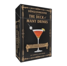 Dungeonmeister: The Deck of Many Drinks : The RPG Cocktail Recipe Deck with Powerful Effects!
