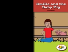 Emilio and the Baby Pig