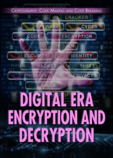 Digital Era Encryption and Decryption
