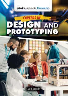 Careers in Design and Prototyping