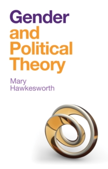 Gender and Political Theory : Feminist Reckonings