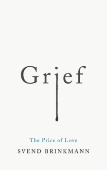 Grief - The Price of Love
