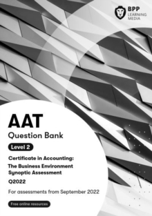 AAT The Business Environment Synoptic Assessment : Question Bank