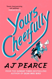 Yours Cheerfully : The Times Bestseller from the author of Dear Mrs Bird