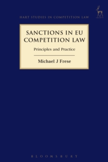 Sanctions in EU Competition Law : Principles and Practice