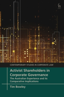Activist Shareholders in Corporate Governance : The Australian Experience and its Comparative Implications