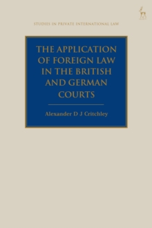 The Application of Foreign Law in the British and German Courts