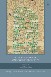 Vienna Lectures on Legal Philosophy, Volume 3 : Legal Reasoning