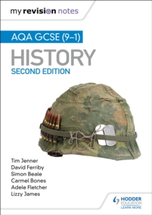 My Revision Notes: AQA GCSE (9-1) History, Second Edition : Target success with our proven formula for revision