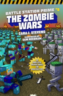 Zombie Wars : An Unofficial Graphic Novel for Minecrafters