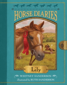 Horse Diaries #15 : Lily