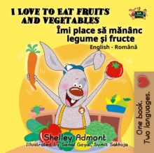 I Love to Eat Fruits and Vegetables Imi place sa mananc legume si fructe