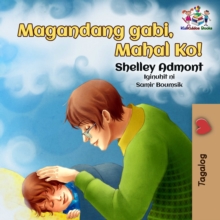 Magandang gabi, Mahal Ko! : Goodnight, My Love! - Tagalog edition