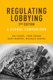 Regulating lobbying : A global comparison, 2nd edition