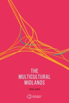 The Multicultural Midlands