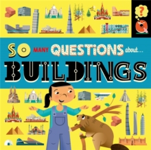 So Many Questions: About Buildings