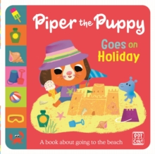 First Experiences: Piper the Puppy Goes on Holiday