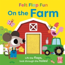 Felt Flap Fun: On the Farm : Board book with felt flaps