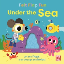 Felt Flap Fun: Under the Sea : Board book with felt flaps