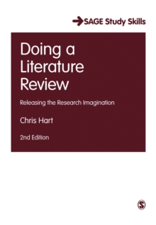 Doing a Literature Review : Releasing the Research Imagination