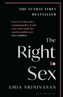 The Right to Sex : The Sunday Times Bestseller