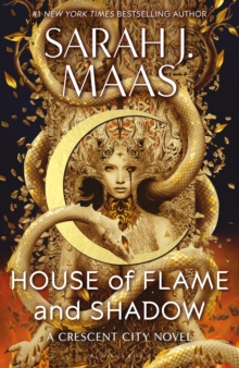 House of Flame and Shadow : The INTERNATIONAL BESTSELLER and the SMOULDERING third instalment in the Crescent City series