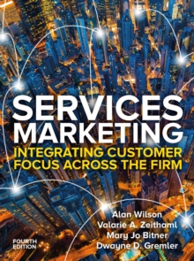 EBK: Services Marketing: Integrating Customer Service Across the Firm 4e