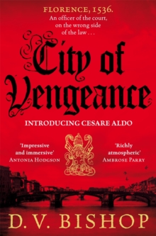 City of Vengeance : Shortlisted for the 2021 Wilbur Smith Adventure Writing Prize