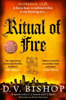 Ritual of Fire : An Explosive Historical Thriller in a Scorching Renaissance Florence