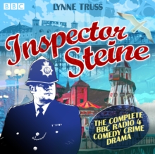 Inspector Steine : The complete BBC Radio 4 comedy crime drama