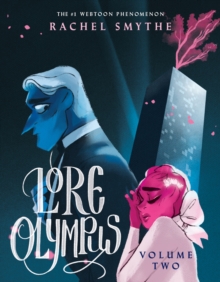 Lore Olympus Volume Two: UK Edition : The multi-award winning Sunday Times bestselling Webtoon series