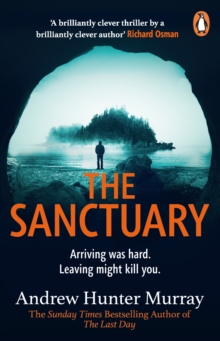 The Sanctuary : the gripping must-read thriller by the Sunday Times bestselling author