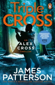 Triple Cross : (Alex Cross 30)
