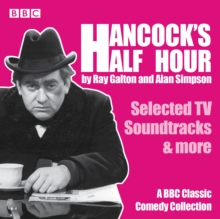 Hancock's Half Hour: Selected TV Soundtracks & more : A BBC Classic Comedy Collection