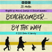 Beachcomber .....By the Way : A BBC Radio 4 Comedy