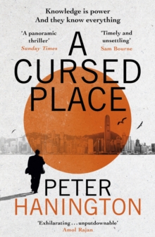 A Cursed Place : A page-turning thriller of the dark world of cyber surveillance
