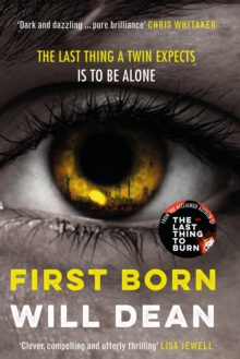 First Born : Fast-paced and full of twists and turns, this is edge-of-your-seat reading