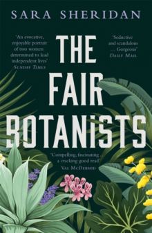 The Fair Botanists : Could one rare plant hold the key to a thousand riches?