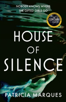 House of Silence : The intense and gripping follow up to THE COLOURS OF DEATH