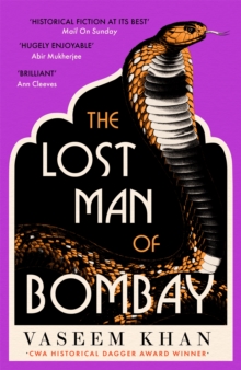 The Lost Man of Bombay : The thrilling new mystery from the acclaimed author of Midnight at Malabar House