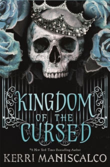 Kingdom of the Cursed : The Sunday Times and New York Times bestselling sequel to the darkly romantic fantasy