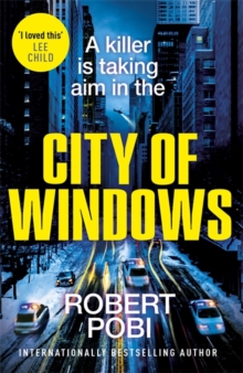 City of Windows : the first in a new addictive action FBI thriller series