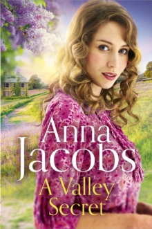 A Valley Secret : Book 2 in the uplifting new Backshaw Moss series
