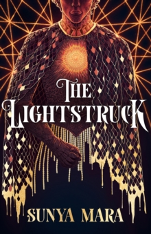 The Lightstruck : The action-packed, gripping sequel to The Darkening