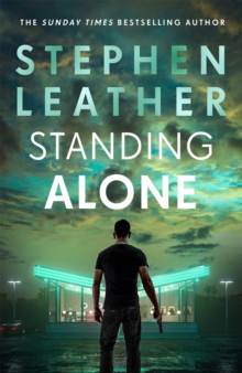 Standing Alone : A Matt Standing thriller from the bestselling author of the Spider Shepherd series